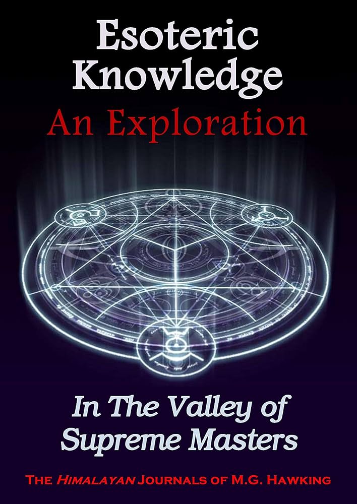 Esoteric Knowledge: Secrets to Unlocking Conscious Potential