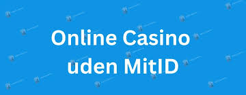 Bedste Casino Uden MitID Find Dine Spilmuligheder Bedste Casino Uden MitID Find Dine Spilmuligheder
