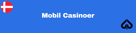 Opdag Verdenen af Mobil Casinoer Opdag Verdenen af Mobil Casinoer