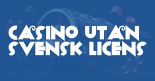 Spela Casino Utan Svensk Licens - En Komplet Guide