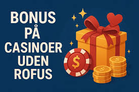 Oplev Verden af Dansk Casino Uden Rufus
