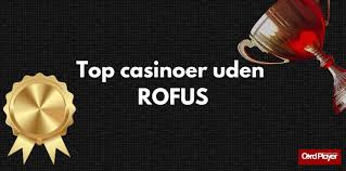Udenlandsk Casino Uden Rufus Din Guide til Spil uden Begr&aelig;nsninger