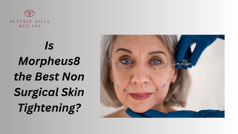 Is Morpheus8 the Best Non Surgical Skin Tightening?