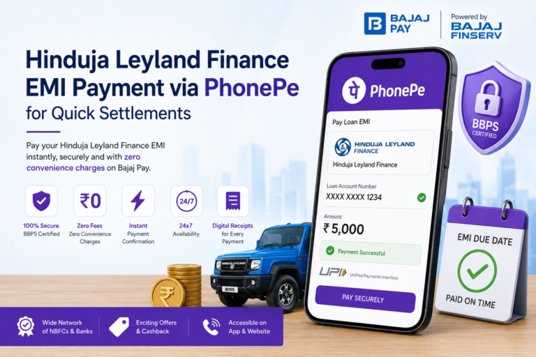 Hinduja Leyland Finance EMI Payment via PhonePe for Quick Settlements